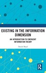 Existing in the Information Dimension - Daniel Boyd - 9781032567020