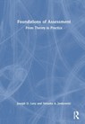 Foundations of Assessment - Joseph D. Levy ; Natasha A. Jankowski - 9781032581323