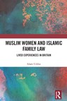 Muslim Women and Islamic Family Law - Islam Uddin - 9781032584454