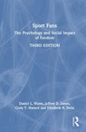 Sport Fans - Daniel L. (Murray State University Wann ; Jeffrey D. (Florida State University James ; Cody T. Havard ; Elizabeth B. Delia - 9781032588896
