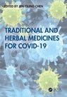 Traditional and Herbal Medicines for COVID-19 - Jen-Tsung Chen - 9781032590301