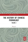 The History of Chinese Phonology - Wang Li - 9781032598437