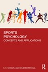 Sports Psychology - MANGAL,  S. K. ; Mangal, Shubhra - 9781032613192