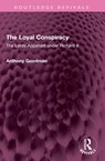 The Loyal Conspiracy - Anthony Goodman - 9781032628400