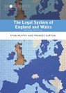The Legal System of England and Wales - Ryan Murphy ; Frances (Research Fellow and Co-Director Burton - 9781032641805
