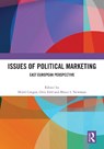 Issues of Political Marketing - Milos Gregor ; Otto Eibl ; Bruce I. (DePaul University Newman - 9781032664965