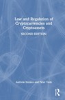 Law and Regulation of Cryptocurrencies and Cryptoassets - Andrew (University of Wolverhampton Haynes ; Peter (University of Wolverhampton Yeoh - 9781032667379