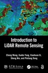 Introduction to LiDAR Remote Sensing - Cheng (Aerospace Information Research Inst. Wang ; Xuebo (Aerospace Information Research Inst. Yang ; Xiaohuan Xi ; Sheng (Aerospace Information Research Inst. Nie - 9781032671529