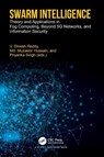 Swarm Intelligence - V. Dinesh (SRM University Reddy ; Md Muzakkir (SRM Uni Hussain ; Priyanka (SRM Uni Singh - 9781032693200