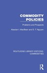 Commodity Policies - Alasdair I. MacBean ; D. T. Nguyen - 9781032694139