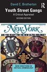 Youth Street Gangs - David C. (John Jay College Brotherton - 9781032695570