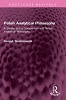 Polish Analytical Philosophy - Henryk Skolimowski - 9781032700793