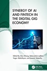 Synergy of AI and Fintech in the Digital Gig Economy - Alex Khang ; Babasaheb Jadhav ; Vugar Abdullayev Hajimahmud - 9781032716763