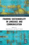 Framing Sustainability in Language and Communication - Maida Kosatica ; Sean P. Smith - 9781032719207