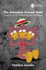 The Animation Smears Book - Christian Avender - 9781032724348