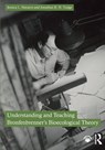 Understanding and Teaching Bronfenbrenner's Bioecological Theory - Jessica L. (Elon University) Navarro ; Jonathan R. H. (University of North Carolina at Greensboro) Tudge - 9781032735757