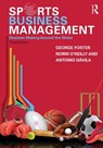 Sports Business Management - George (Stanford University Foster ; Norm (Ohio University O'Reilly ; Antonio (IESE Business School Davila - 9781032738499