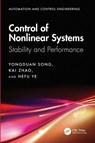 Control of Nonlinear Systems - Yongduan Song ; Kai Zhao ; Hefu Ye - 9781032755281