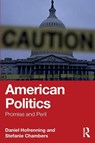American Politics - Daniel Hofrenning ; Stefanie Chambers - 9781032756103