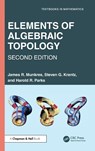 Elements of Algebraic Topology - James R. Munkres ; Steven G. Krantz ; Harold R. Parks - 9781032765549