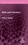 Myth and Literature - William Righter - 9781032765648