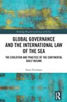 Global Governance and the International Law of the Sea - Shani Friedman - 9781032767147