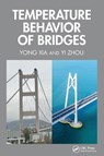 Temperature Behavior of Bridges - Yong Xia ; Yi Zhou - 9781032768021