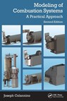 Modeling of Combustion Systems - Joseph (John Zink Company LLC Colannino - 9781032771243