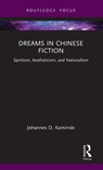 Dreams in Chinese Fiction - Johannes D. Kaminski - 9781032772172