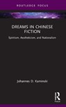 Dreams in Chinese Fiction - Johannes D. Kaminski - 9781032772196