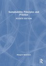Sustainability Principles and Practice - Margaret (Lane Community College Robertson - 9781032781570