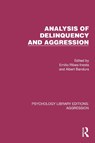 Analysis of Delinquency and Aggression - Emilio Ribes-Inesta ; Albert Bandura - 9781032783949