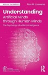 Understanding Artificial Minds through Human Minds - Max M. Louwerse - 9781032792293