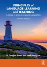 Principles of Language Learning and Teaching - H. Douglas (San Francisco State University) Brown ; Heekyeong (Middlebury Institute of International Studies) Lee - 9781032794907