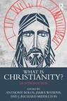 What is Christianity? - Anthony Bolos ; James Watkins ; J. Richard Middleton - 9781032803401