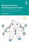 Bilingual Literacy Development at Home - Yang Wang - 9781032812588
