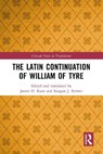 The Latin Continuation of William of Tyre - James H. Kane ; Keagan J. (University of Sydney Brewer - 9781032825366