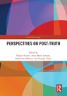 Perspectives on Post-Truth - Filippo Ferrari ; Anna Lorusso ; Sebastiano Moruzzi - 9781032826097
