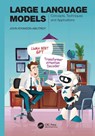 Large Language Models - John Atkinson-Abutridy - 9781032836089