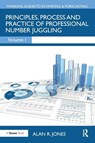 Principles, Process and Practice of Professional Number Juggling - Alan Jones - 9781032838786