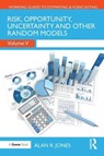 Risk, Opportunity, Uncertainty and Other Random Models - Alan Jones - 9781032838793