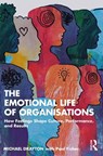 The Emotional Life of Organisations - Michael Drayton - 9781032844589