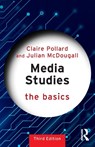 Media Studies: The Basics - Claire Pollard ; Julian (Newman University College McDougall - 9781032850979