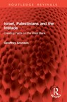 Israel, Palestinians and the Intifada - Geoffrey Aronson - 9781032859293