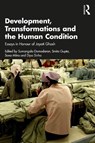 Development, Transformations and the Human Condition - Sumangala Damodaran ; Smita Gupta ; Sona Mitra - 9781032866376