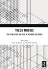 Vigor Mortis - Scott G. Bruce ; Stephen Gordon - 9781032884905