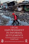 Legal Empowerment in Informal Settlements - Adrian Di Giovanni ; Luciana Bercovich - 9781032886282