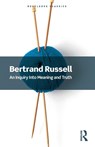 An Inquiry Into Meaning and Truth - Bertrand Russell - 9781032914879