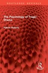 The Psychology of Tragic Drama - Patrick Roberts - 9781032914985
