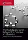 The Routledge Companion to Accounting, Reporting and Regulation - Carien (Open University van Mourik ; Peter Walton - 9781032918839